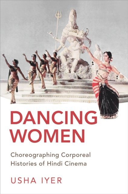 Usha Iyer - Dancing Women, E-bok