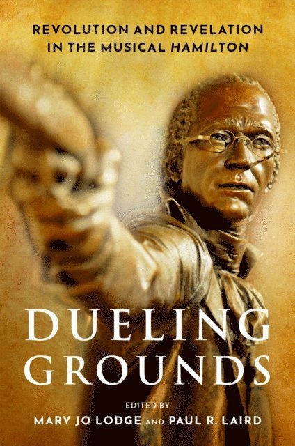 Paul R. Laird, Mary Jo Lodge - Dueling Grounds, E-bok