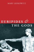 Euripides and the Gods