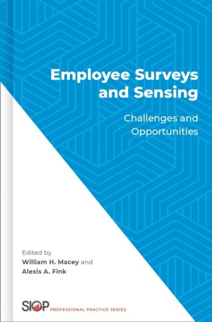 Alexis A. Fink, William H. Macey - Employee Surveys and Sensing, E-bok