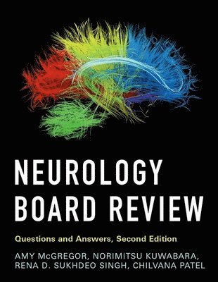 Amy McGregor, Norimitsu Kuwabara - Neurology Board Review: Questions and Answers, Häftad. Tillgänglighet: Lägg i varukorg
