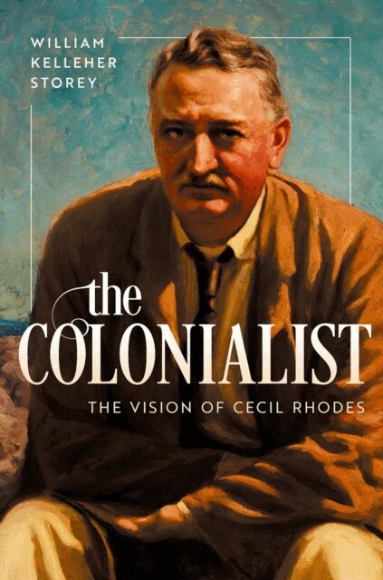 William Kelleher Storey - Colonialist, E-bok