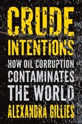 Crude Intentions
