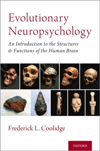 Frederick L. Coolidge - Evolutionary Neuropsychology, E-bok