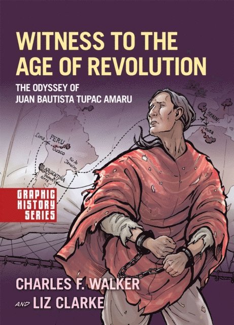 Liz Clarke, Charles F. Walker - Witness to the Age of Revolution, E-bok