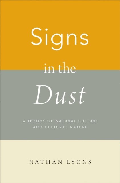Nathan Lyons - Signs in the Dust, E-bok