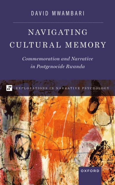 David Mwambari - Navigating Cultural Memory, E-bok