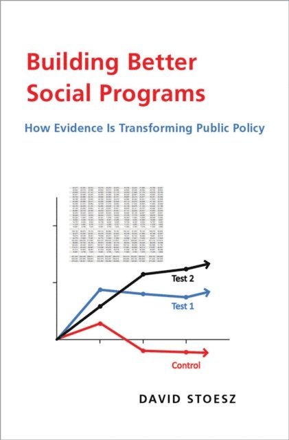 David Stoesz - Building Better Social Programs, E-bok
