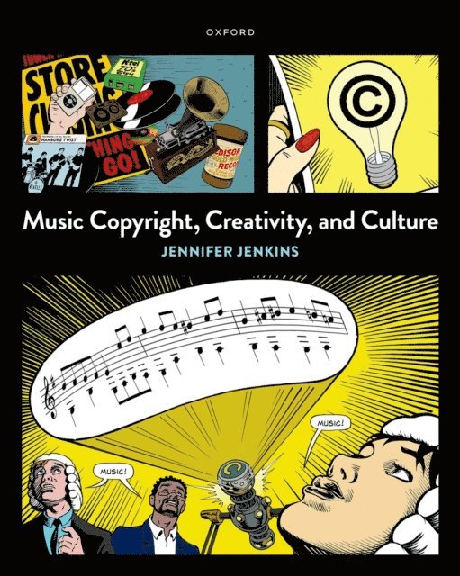 Jennifer Jenkins - Music Copyright, Creativity, and Culture, E-bok