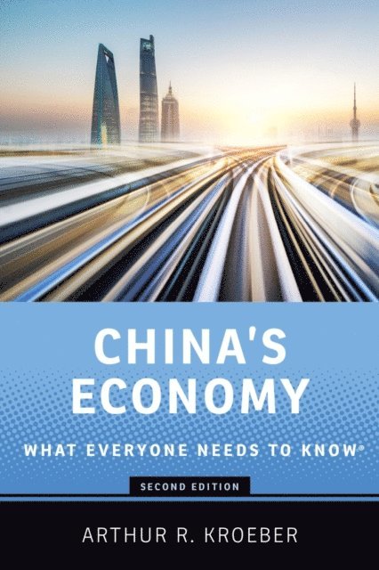 Arthur R. Kroeber - China's Economy, E-bok