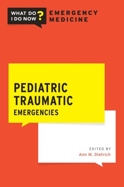 Ann Dietrich - Pediatric Traumatic Emergencies, E-bok