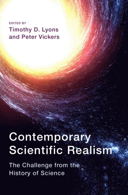 Peter Vickers, Timothy D. Lyons - Contemporary Scientific Realism, E-bok