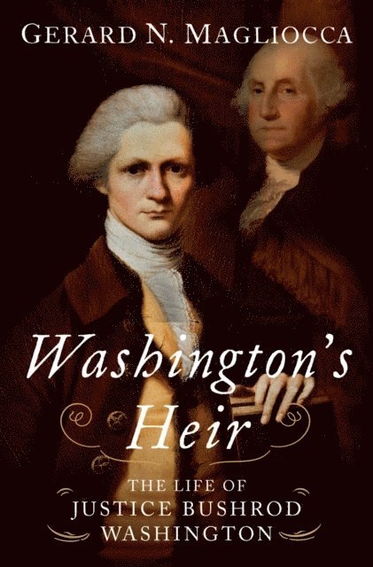 Gerard N. Magliocca - Washington's Heir, E-bok