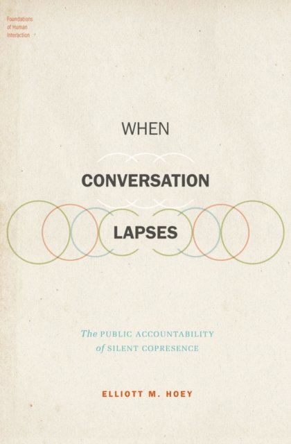 Elliott M. Hoey - When Conversation Lapses, E-bok