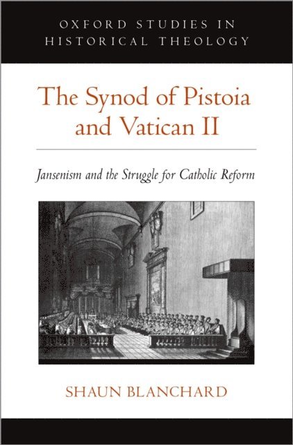 Shaun Blanchard - Synod of Pistoia and Vatican II, E-bok