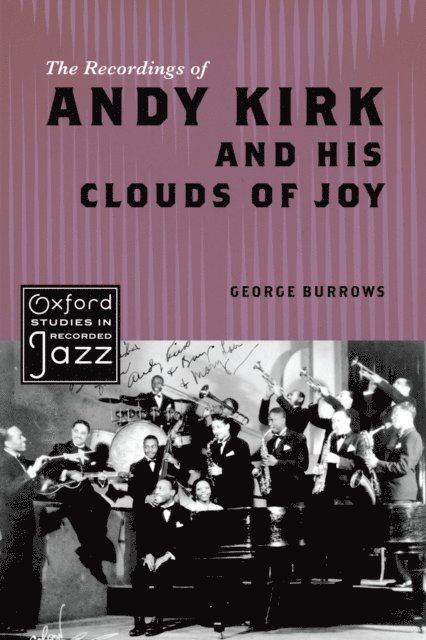 George Burrows - Recordings of Andy Kirk and his Clouds of Joy, E-bok