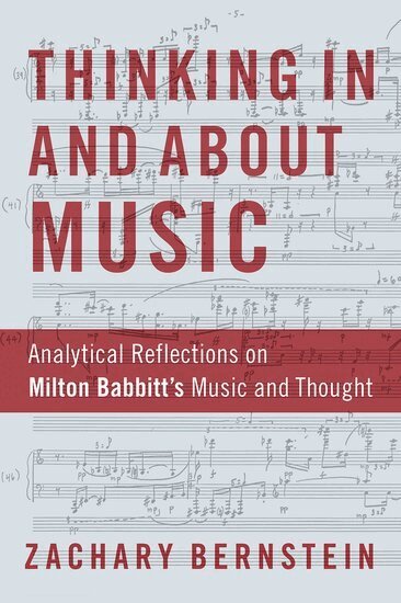 Zachary Bernstein - Thinking In and About Music, Inbunden. Tillgänglighet: Lägg i varukorg