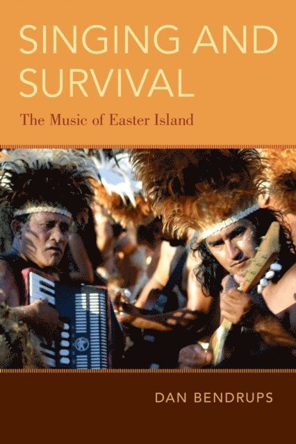 Dan Bendrups - Singing and Survival, E-bok