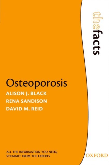 David M. Reid, Rena Sandison, Alison J. Black - Osteoporosis, E-bok