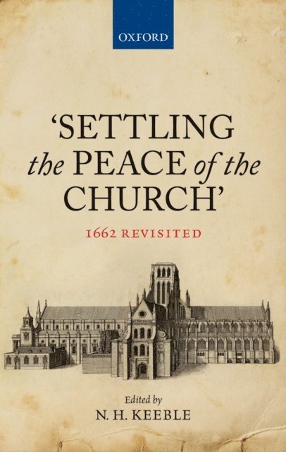 N. H. Keeble - 'Settling the Peace of the Church', E-bok