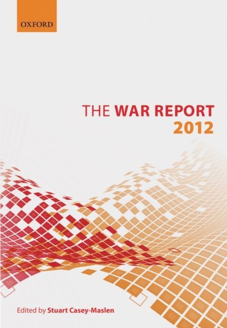 Stuart Casey-Maslen - War Report, E-bok