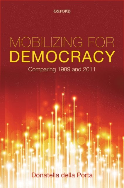 Donatella della Porta - Mobilizing for Democracy, E-bok