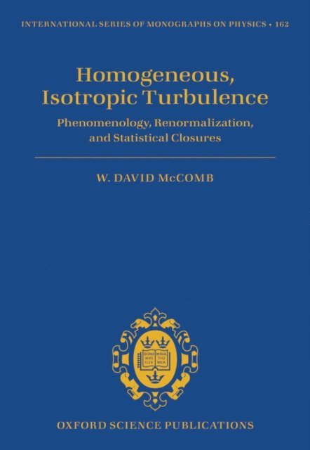 Homogeneous, Isotropic Turbulence