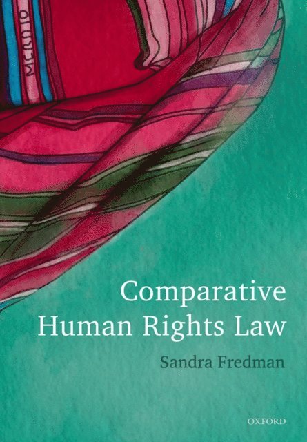 Sandra Fredman - Comparative Human Rights Law, E-bok