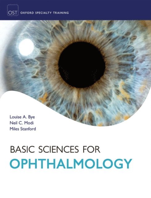Miles Stanford, Neil Modi, Louise Bye - Basic Sciences for Ophthalmology, E-bok. Tillgänglighet: Lägg i varukorg