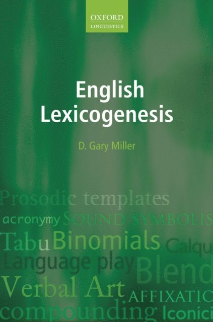 D. Gary Miller - English Lexicogenesis, E-bok