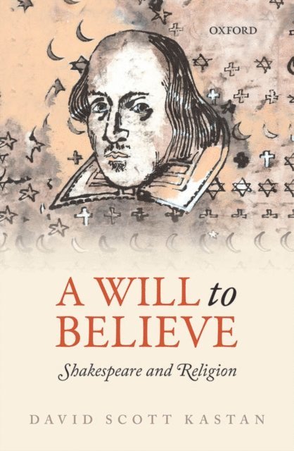 David Scott Kastan - Will to Believe, E-bok
