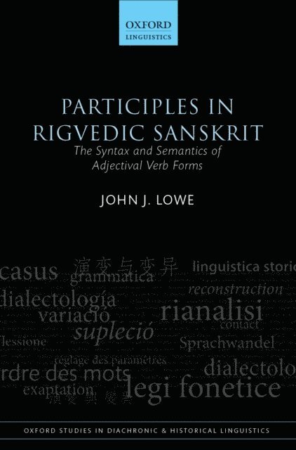 John J. Lowe - Participles in Rigvedic Sanskrit, E-bok