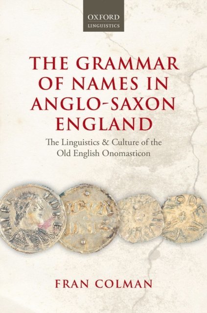 Fran Colman - Grammar of Names in Anglo-Saxon England, E-bok