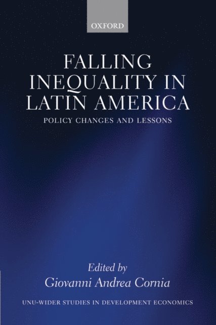 Giovanni Andrea Cornia - Falling Inequality in Latin America, E-bok