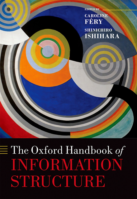 Shinichiro Ishihara, Caroline FA(c)ry - Oxford Handbook of Information Structure, E-bok
