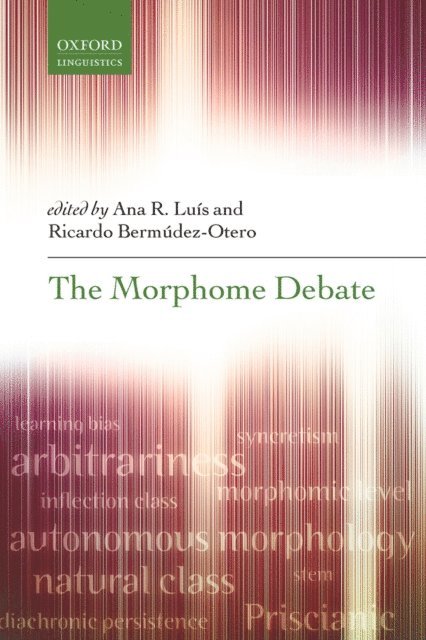 Ricardo Bermudez-Otero, Ana Luis - Morphome Debate, E-bok