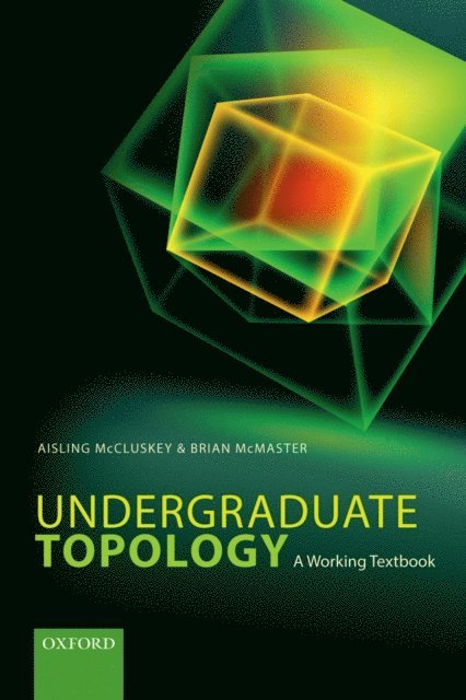 Brian McMaster, Aisling McCluskey - Undergraduate Topology, E-bok. Tillgänglighet: Lägg i varukorg