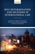 Self-Determination and Secession in International Law
