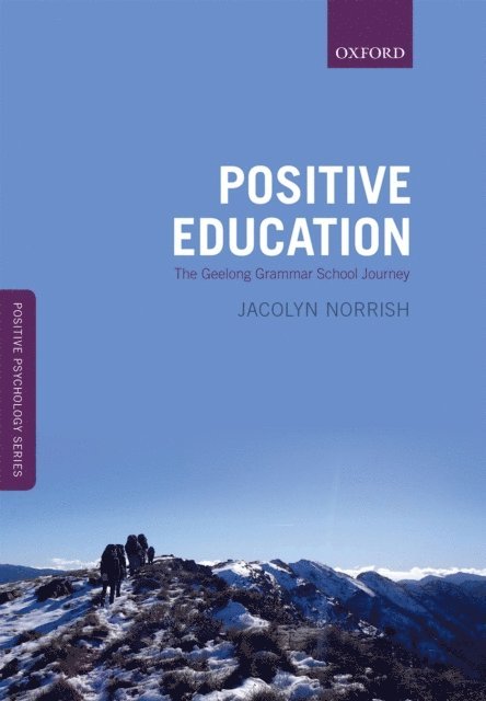 Jacolyn M. Norrish - Positive Education, E-bok