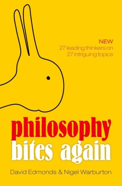 Nigel Warburton, David Edmonds - Philosophy Bites Again, E-bok