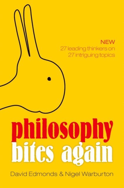 Nigel Warburton, David Edmonds - Philosophy Bites Again, E-bok