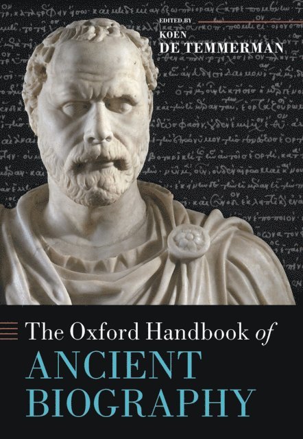 Koen De Temmerman - Oxford Handbook of Ancient Biography, E-bok