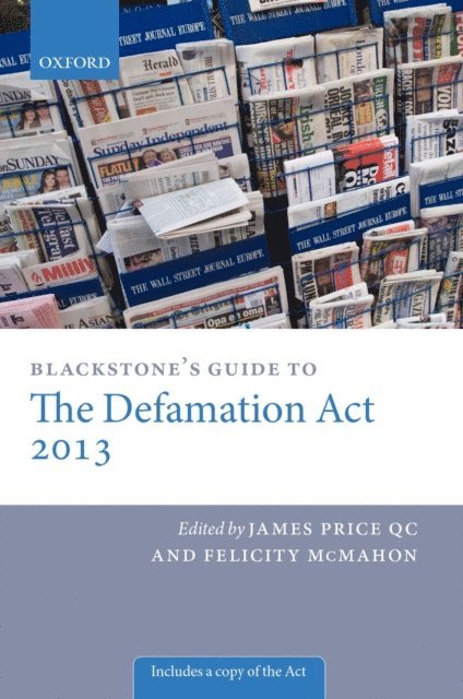 Felicity McMahon, James Price QC - Blackstone's Guide to the Defamation Act, E-bok