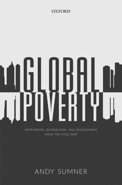 Andy Sumner - Global Poverty, E-bok