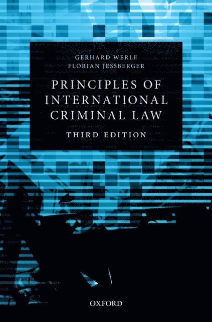 Florian JeAYberger, Gerhard Werle - Principles of International Criminal Law, E-bok