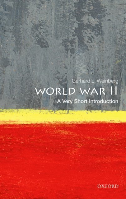 Gerhard L. Weinberg - World War II, E-bok