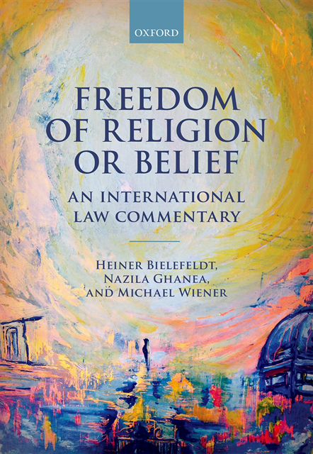 Michael Wiener, Nazila Ghanea, Heiner Bielefeldt - Freedom of Religion or Belief, E-bok