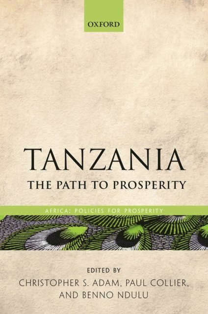 Benno Ndulu, Paul Collier, Christopher S. Adam - Tanzania, E-bok