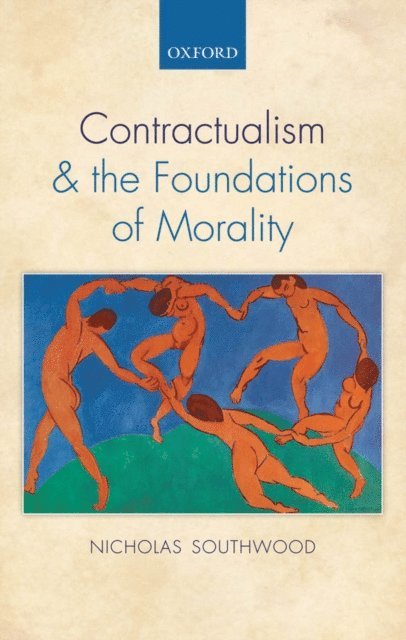Nicholas Southwood - Contractualism and the Foundations of Morality, E-bok