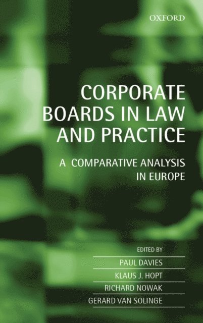 Gerard van Solinge, Richard Nowak, Klaus Hopt, Paul Davies - Corporate Boards in Law and Practice, E-bok